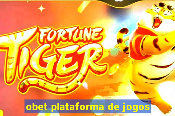 obet plataforma de jogos